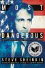 Most Dangerous - Steve Sheinkin