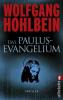 Das Paulus-Evangelium - Wolfgang Hohlbein
