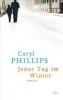 Jener Tag im Winter - Caryl Phillips