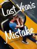 Last Year's Mistake - Gina Ciocca