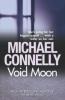 Void Moon - Michael Connelly