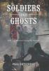 Soldiers and Ghosts - Phil Gutierrez