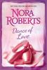 Dance of Love - Nora Roberts