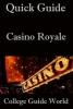 Quick Guide: Casino Royale - College Guide World