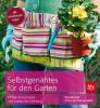Selbstgenähtes für den Garten - Ines Wagner, Bettina Salomon