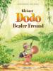 Kleiner Dodo, Bester Freund - Serena Romanelli, Hans de Beer