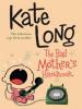 The Bad Mother's Handbook - Kate Long