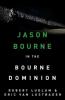 Robert Ludlum's The Bourne Dominion - Robert Ludlum, Eric Van Lustbader