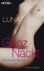 Ganz nackt - Luna