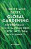 Global Gardening - Christiane Grefe