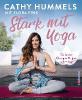 Stark mit Yoga - Cathy Hummels