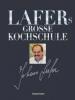 Lafers große Kochschule - Johann Lafer