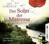 Der Sohn der Mätresse, 6 Audio-CDs - Iny Lorentz