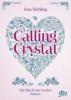 Die Macht der Seelen - Calling Crystal - Joss Stirling