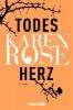 Todesherz - Karen Rose
