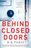 Behind Closed Doors - B. A. Paris