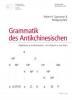Grammatik des Antikchinesischen - Robert H. Gassmann
