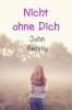 Nicht ohne Dich - John Bennly