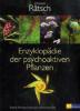 Enzyklopädie der psychoaktiven Pflanzen - Christian Rätsch