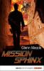 Mission Sphinx - Glenn Meade