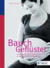 Bauchgeflüster - Sabine Schlotz