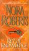 Key of Knowledge - Nora Roberts