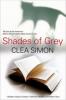 Shades of Grey - Clea Simon