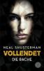 Vollendet - Die Rache (Band 3) - Neal Shusterman