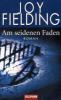 Am seidenen Faden - Joy Fielding