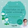 Einschlafen ist gar nicht schlimm, m. Audio-CD - Ulrich Hoffmann