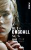 Stirb mit mir - Ruth Dugdall