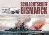 Schlachtschiff Bismarck - Siegfried Breyer, Gerhard Koop