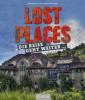 Lost Places - Mike Vogler, Thor Larsson Lundberg