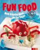 Fun Food - Volume 2 - Nina Engels
