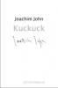 Kuckuck - Joachim John