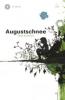 Augustschnee, m. Audio-CD - Olja Savicevic