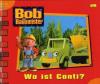 Bob, der Baumeister - Wo ist Conti? - 