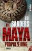 Die Maya-Prophezeiung - Bo Sanders