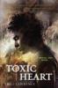 Toxic Heart: A Mystic City Novel - Theo Lawrence