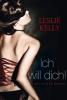 Ich will dich! - Leslie Kelly