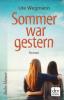 Sommer war gestern - Ute Wegmann