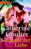 Scharade der Liebe - Catherine Coulter