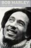 Bob Marley. Catch a Fire - Timothy White