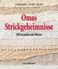 Omas Strickgeheimnisse - Erika Eichenseer, Erika Grill, Betta Krön