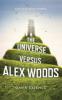 The Universe versus Alex Woods - Gavin Extence
