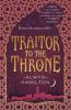 Traitor to the Throne - Alwyn Hamilton