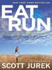 Eat and Run - Steve Friedman