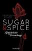 Sugar & Spice - Gefährliche Versuchung - Seressia Glass