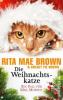 Die Weihnachtskatze - Rita Mae Brown, Sneaky Pie Brown