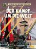 Blake und Mortimer Bibliothek 1: Der Kampf um die Welt - Edgar-Pierre Jacobs